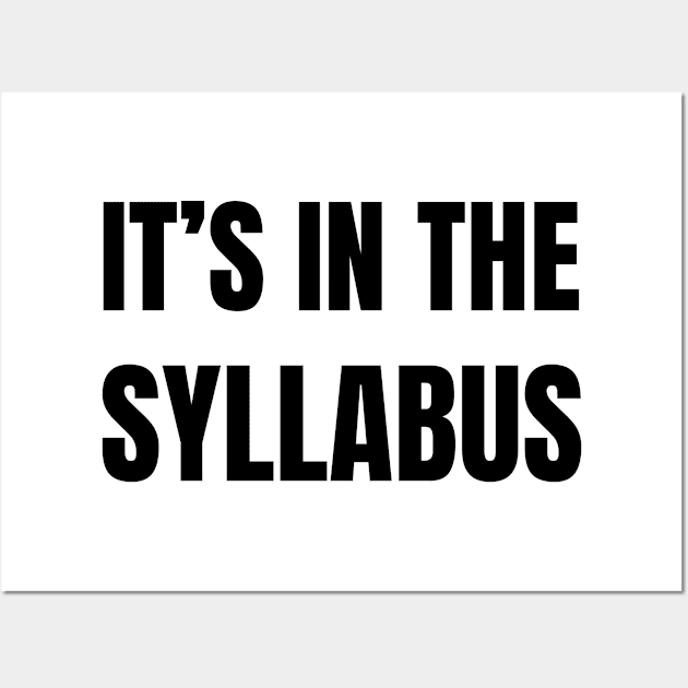 it’s in the syllabus Wall Art by mdr design